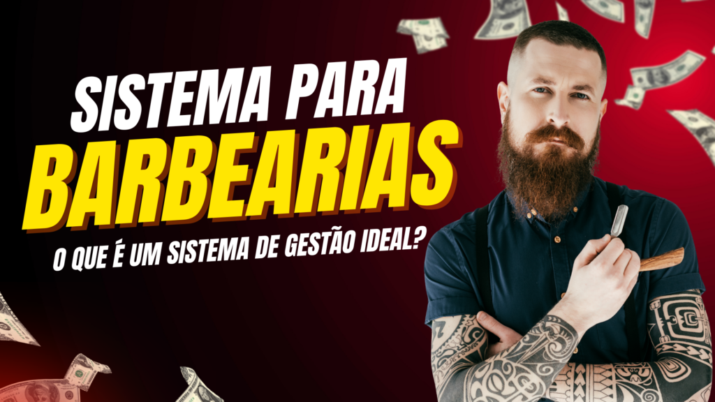 Barbearia Eficiente: Sistema de Gestão Ideal